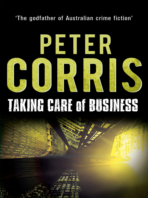 Title details for Taking Care of Business by Peter Corris - Wait list